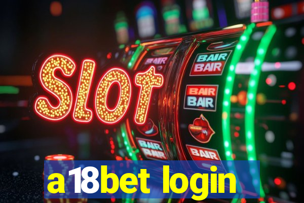 a18bet login